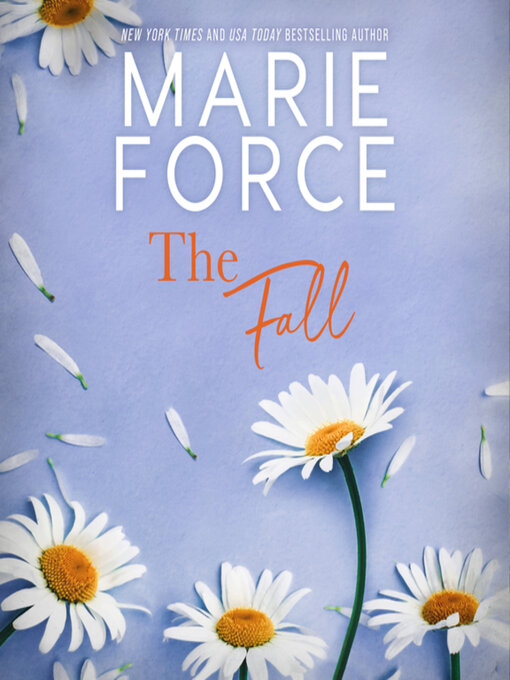 Title details for The Fall by Marie Force - Available